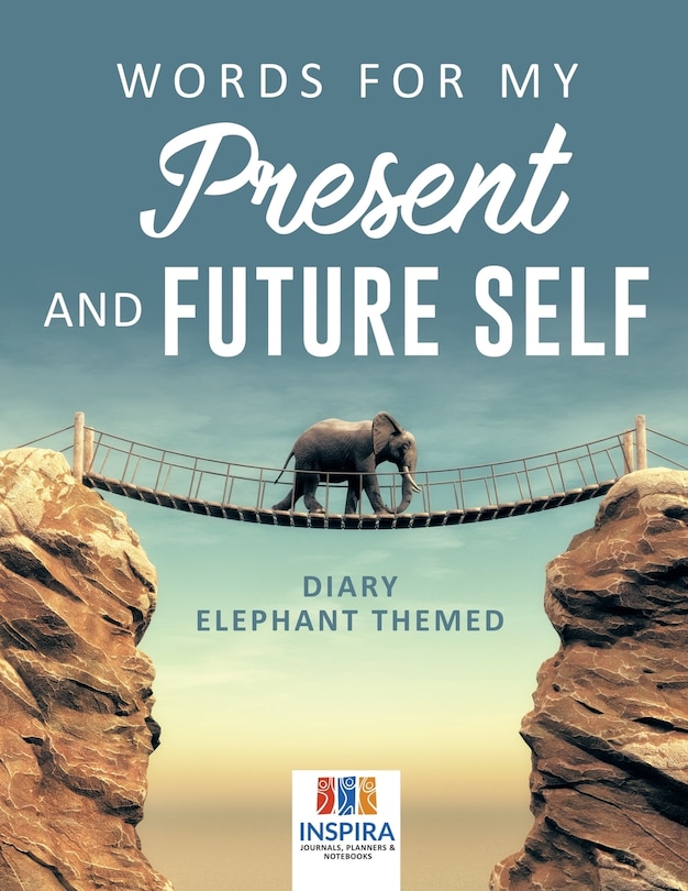 Couverture_Words for My Present and Future Self Diary Elephant Themed