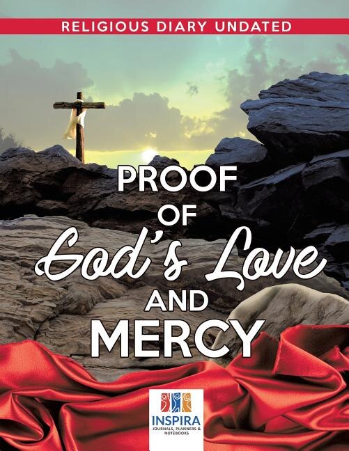 Front cover_Proof of God's Love and Mercy Religious Diary Undated