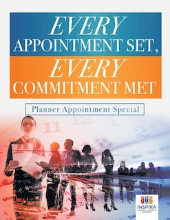 Couverture_Every Appointment Set, Every Commitment Met Planner Appointment Special