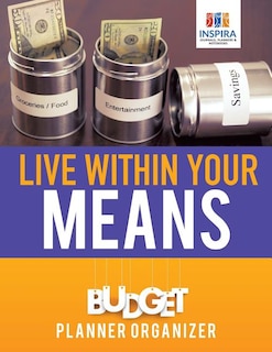 Front cover_Live Within Your Means Budget Planner Organizer