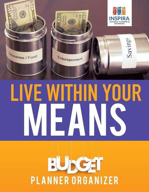 Front cover_Live Within Your Means Budget Planner Organizer