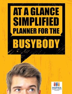 Front cover_At A Glance Simplified Planner for the Busybody