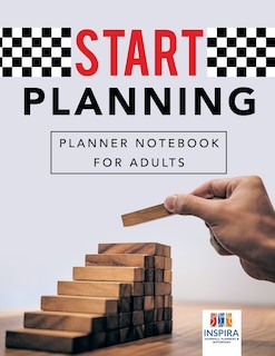 Couverture_Start Planning Planner Notebook for Adults