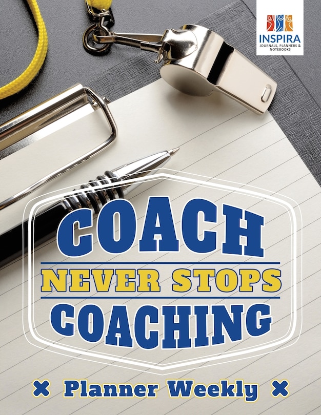 Couverture_Coach Never Stops Coaching Planner Weekly