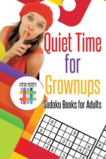Front cover_Quiet Time for Grownups Sudoku Books for Adults