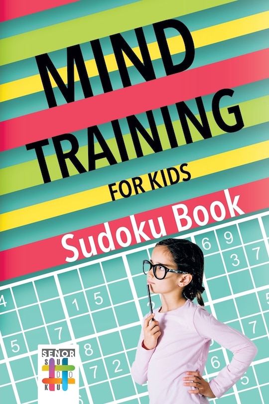 Front cover_Mind Training for Kids Sudoku Book
