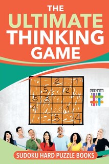 Front cover_The Ultimate Thinking Game Sudoku Hard Puzzle Books