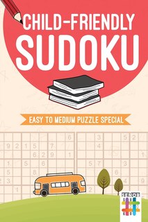 Front cover_Child-Friendly Sudoku Easy to Medium Puzzle Special