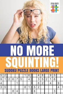 Front cover_No More Squinting! Sudoku Puzzle Books Large Print