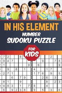Couverture_In His Element Number Sudoku Puzzle for Kids