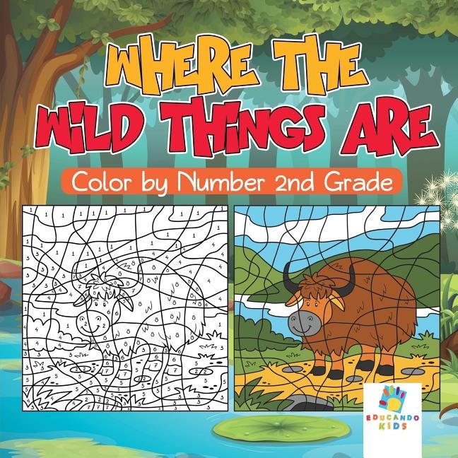 Front cover_Where the Wild Things Are Color by Number 2nd Grade