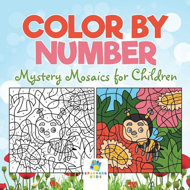 Front cover_Color by Number Mystery Mosaics for Children