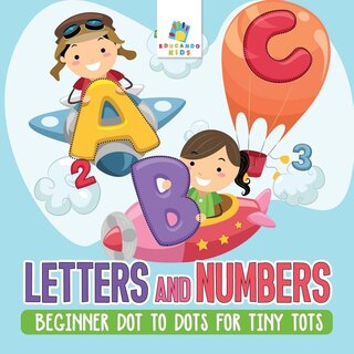 Front cover_Letters and Numbers Beginner Dot to Dots for Tiny Tots