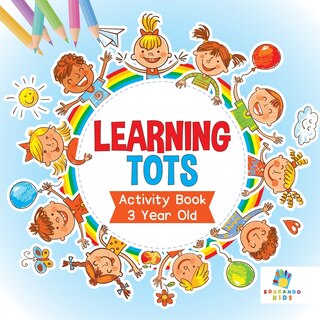 Front cover_Learning Tots Activity Book 3 Year Old