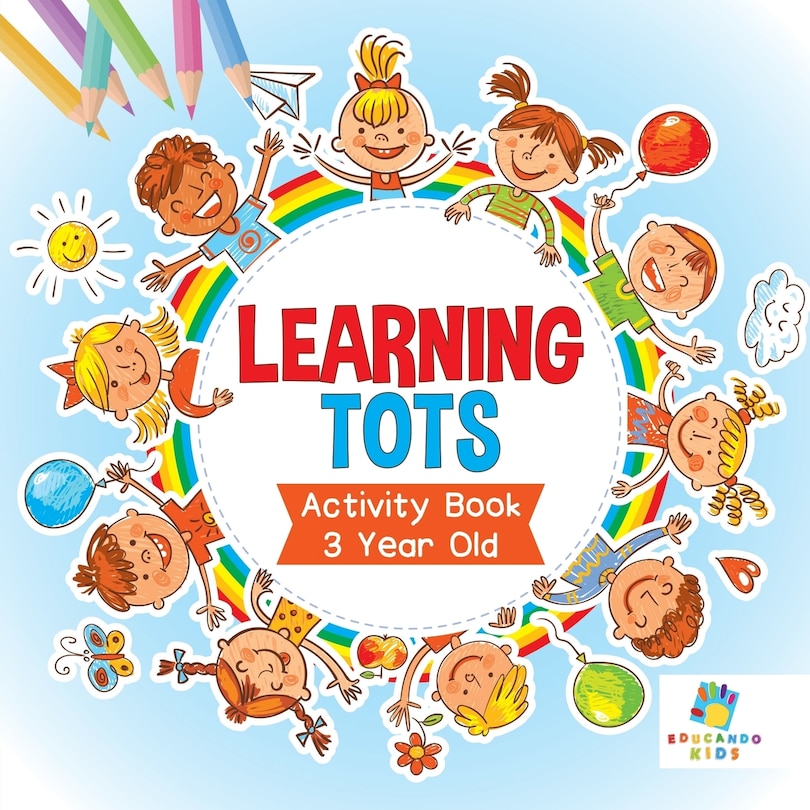 Front cover_Learning Tots Activity Book 3 Year Old