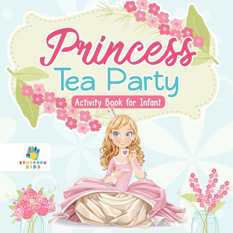 Front cover_Princess Tea Party Activity Book for Infant