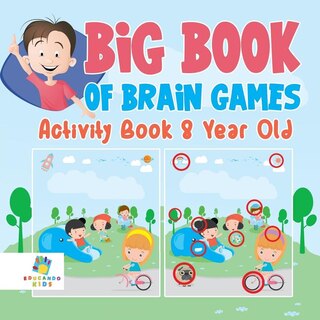 Front cover_Big Book of Brain Games Activity Book 8 Year Old