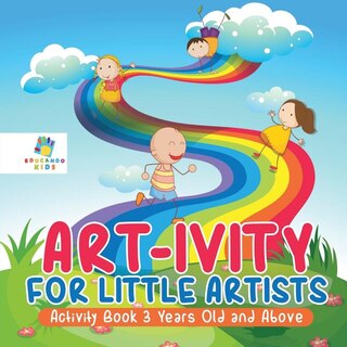 Couverture_Art-ivity for Little Artists Activity Book 3 Years Old and Above
