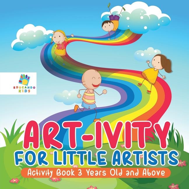 Couverture_Art-ivity for Little Artists Activity Book 3 Years Old and Above