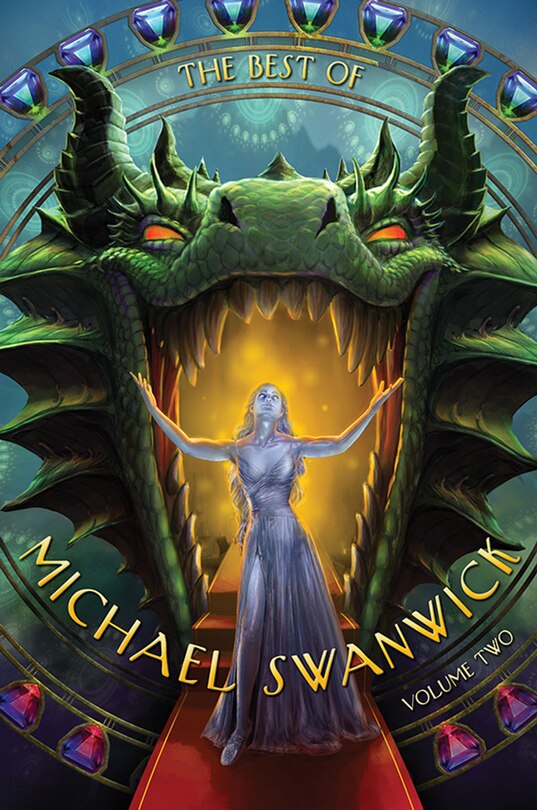 Front cover_The Best of Michael Swanwick, Volume Two