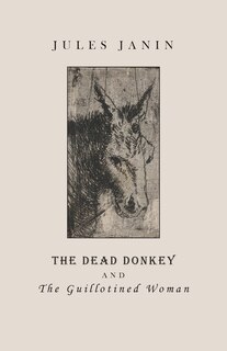 Front cover_The Dead Donkey and the Guillotined Woman