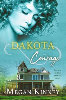 Front cover_Dakota Courage