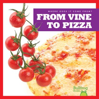 Front cover_From Vine to Pizza