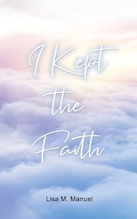 Couverture_I Kept the Faith