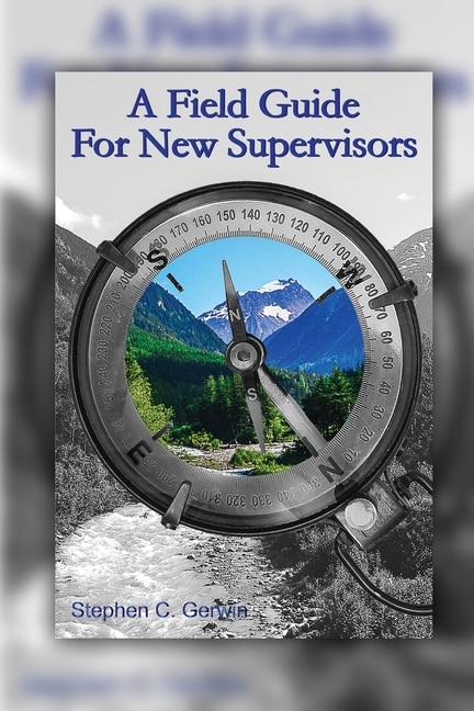 Front cover_A Field Guide for New Supervisors