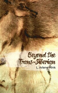 Front cover_Beyond the Trans-Siberian