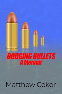 Front cover_Dodging Bullets