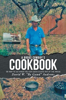 Couverture_A Broke Cowboy's Cookbook