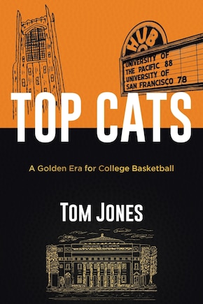 Top Cats: A Golden Era For College Basketball