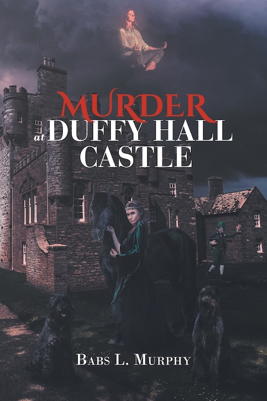 Front cover_Murder At Duffy Hall Castle