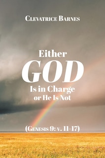 Front cover_Either God Is in Charge or He Is Not