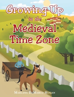 Couverture_Growing Up in the Medieval Time Zone