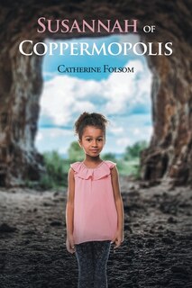 Front cover_Susannah of Coppermopolis