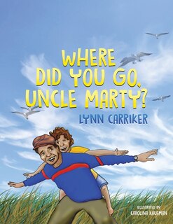 Couverture_Where Did You Go, Uncle Marty?