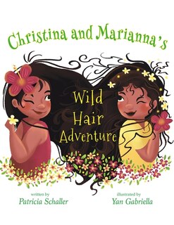 Front cover_Christina and Marianna's Wild Hair Adventure