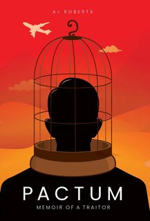 Pactum: Memoir of a Traitor