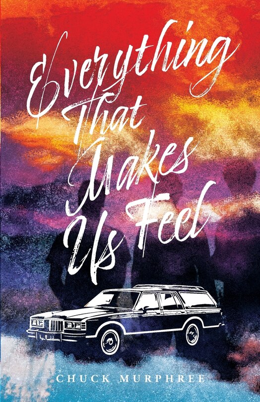 Front cover_Everything That Makes Us Feel