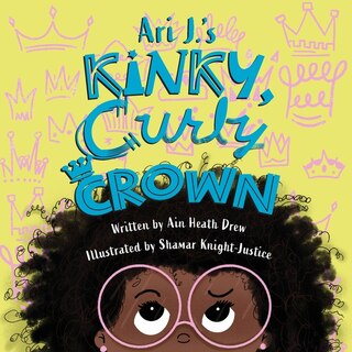 Front cover_Ari J.'s Kinky, Curly Crown