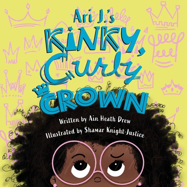 Front cover_Ari J.'s Kinky, Curly Crown