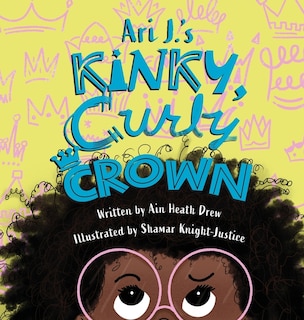 Front cover_Ari J.'s Kinky, Curly Crown