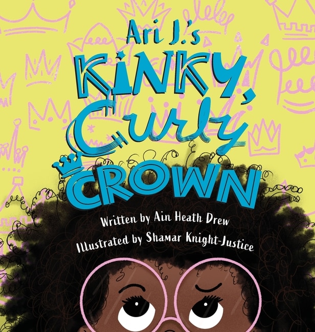 Front cover_Ari J.'s Kinky, Curly Crown
