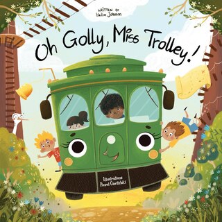 Front cover_Oh Golly, Miss Trolley!