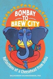 Front cover_Bombay to Brew City