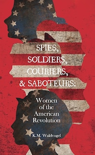 Couverture_Spies, Soldiers, Couriers, & Saboteurs
