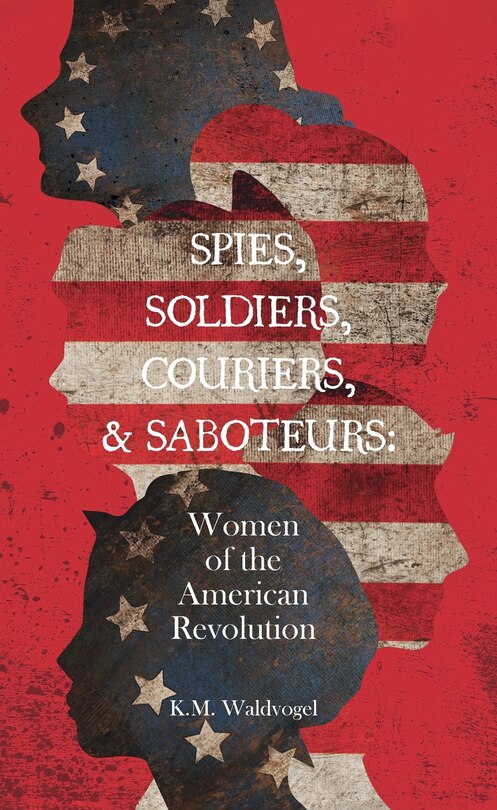 Couverture_Spies, Soldiers, Couriers, & Saboteurs