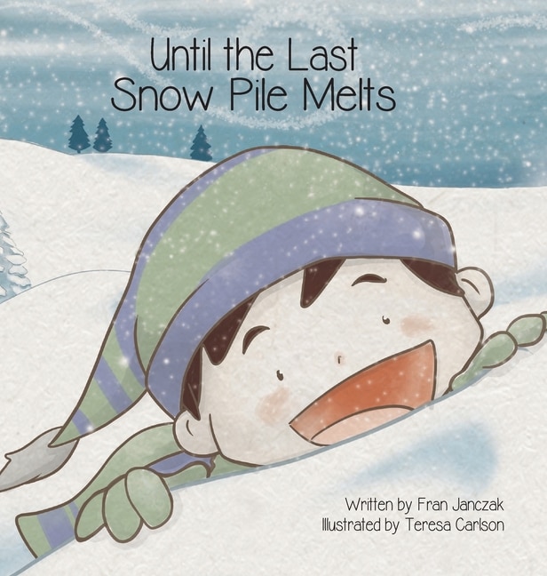 Couverture_Until the Last Snow Pile Melts